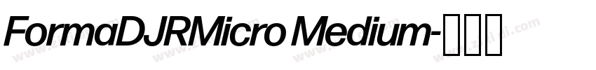 FormaDJRMicro Medium字体转换